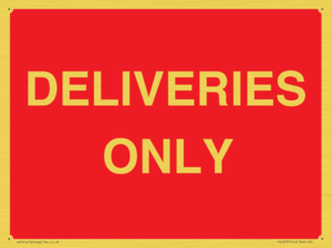 DELIVERIES ONLY